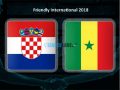 Nhận định Croatia vs Senegal, 21h00 ngày 8/6: Lối chơi thực dụng