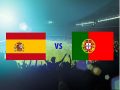 Nhận định Bồ Đào Nha vs Tây Ban Nha, 01h00 ngày 16/6: Đại chiến Iberia