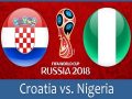 Nhận định Croatia vs Nigeria, 02h00 ngày 17/6: World Cup 2018