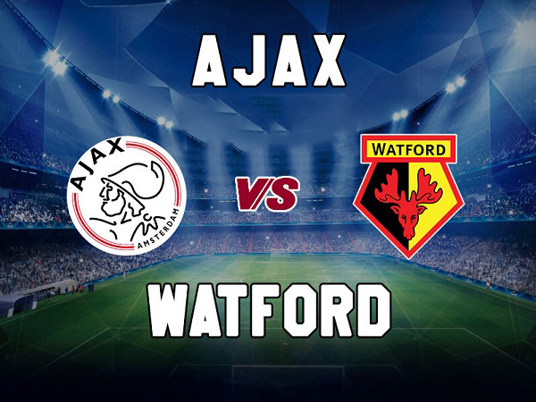Link Sopcast Ajax vs Watford, 23h00 ngày 18/07