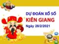 Dự đoán XSKG ngày 28/2/2021 chốt lô số đẹp xổ số Kiên Giang