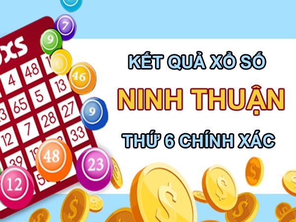 Dự đoán XSNT 15/10/2021 phân tích kết quả Ninh Thuận