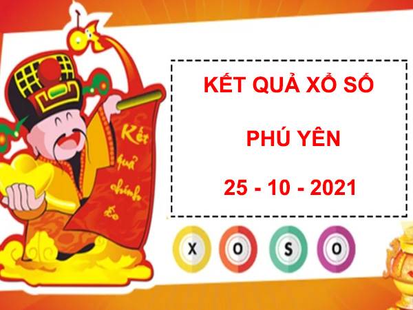 Dự đoán kết quả SXPY 25/10/2021 thứ 2 hôm nay