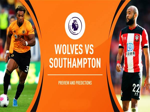 Nhận định kết quả Wolves vs Southampton, 22h00 ngày 15/01