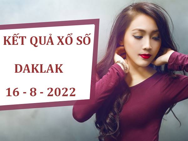 Dự đoán xổ số Daklak ngày 16/8/2022 phân tích cầu lô thứ 3
