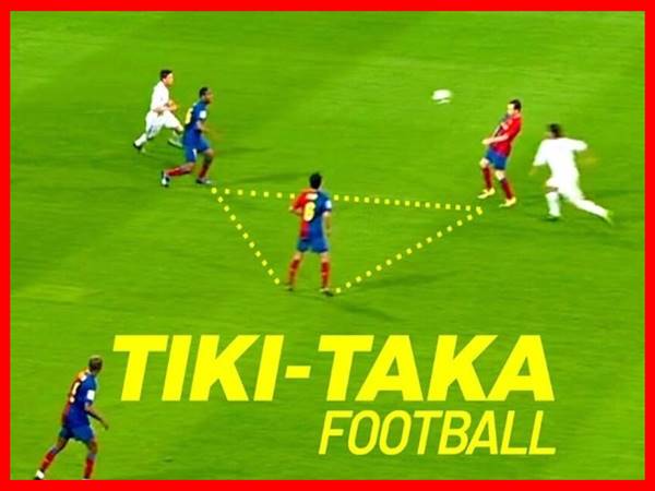 Tiki Taka là gì? Định nghĩa và ý nghĩa